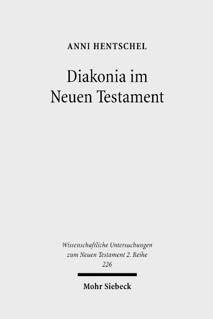 Diakonia im Neuen Testament - Anni Hentschel