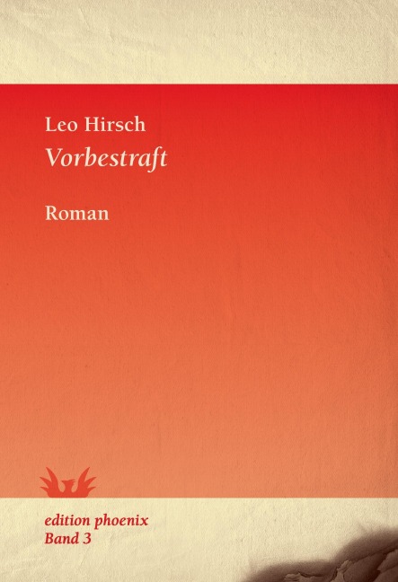 Vorbestraft - Leo Hirsch