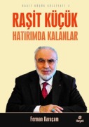 Cover-Bild zum Titel 'Rasit Kücük Hatirimda Kalanlar - Rasit Kücük Külliyati 2' von 'Ferman Karacam'