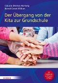 Der Übergang von der Kita in die Grundschule - Bernd Groot-Wilken, Bernd Groot-Wilken