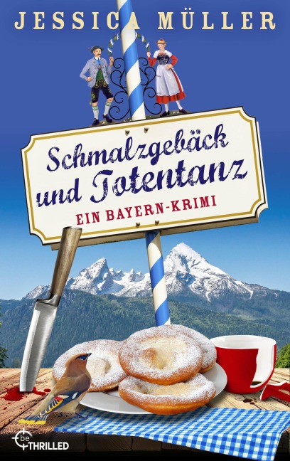 Schmalzgebäck und Totentanz - Jessica Müller