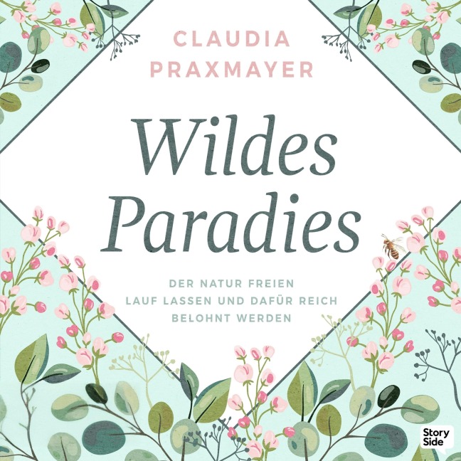 Wildes Paradies - Claudia Praxmayer