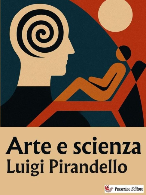 Arte e scienza - Luigi Pirandello