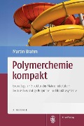 Cover-Bild zum Titel 'Polymerchemie kompakt' von 'Martin Brahm'