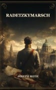 Cover-Bild zum Titel 'Radetzkymarsch' von 'Joseph Roth'