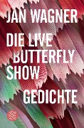 Cover-Bild zum Titel 'Die Live Butterfly Show' von 'Jan Wagner'