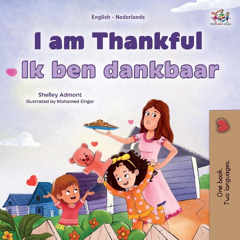 I am Thankful (English Dutch Bilingual Children's Book) - Shelley Admont, Kidkiddos Books