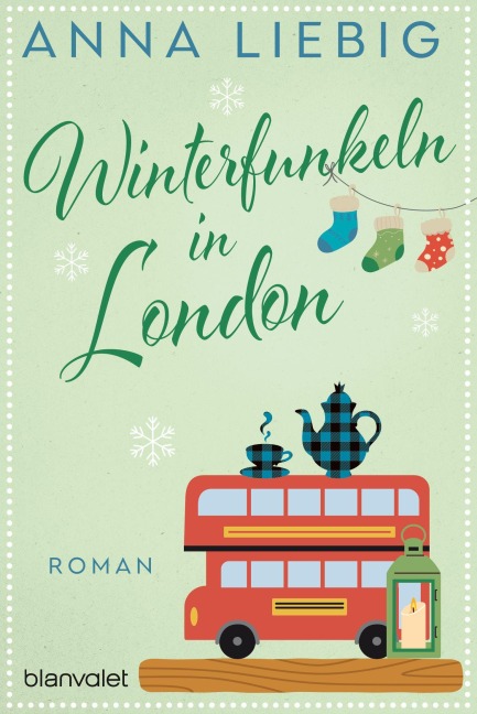 Winterfunkeln in London - Anna Liebig