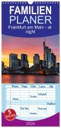 Familienplaner 2026 - Frankfurt am Main - at night mit 5 Spalten (Wandkalender, 21 x 45 cm) CALVENDO - Uwe Herzog