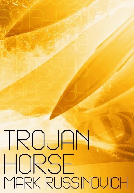 Trojan Horse - Mark Russinovich