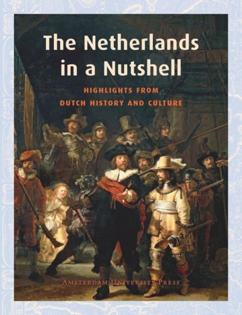 The Netherlands in a Nutshell - Frits Oostrom