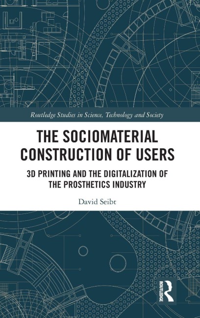 The Sociomaterial Construction of Users - David Seibt
