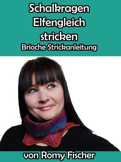 Schalkragen Elfengleich stricken - Romy Fischer