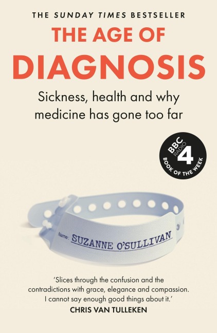 The Age of Diagnosis - Suzanne O'Sullivan