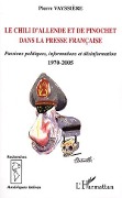 Cover-Bild zum Titel 'Le Chili d'Allende et de Pinochet dans la presse française' von 'Vayssiere'