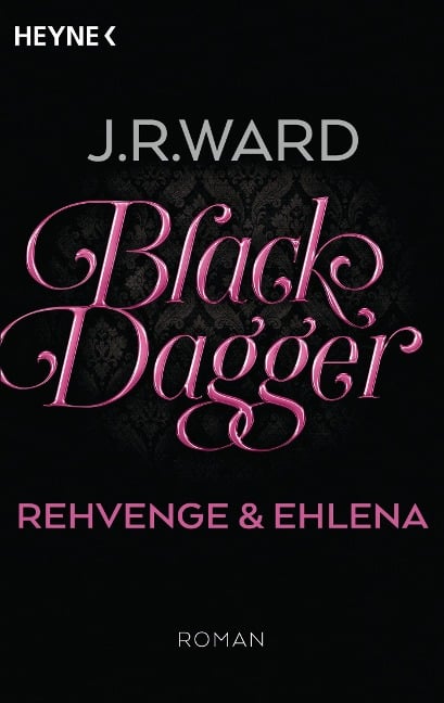 Black Dagger - Rehvenge & Ehlena - J. R. Ward
