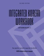 Cover-Bild zum Titel 'Integrated Korean Workbook' von 'Mee-Jeong Park, Sang-Suk Oh, Joowon Suh, Mary Shin Kim'