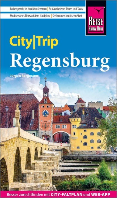 Reise Know-How CityTrip Regensburg - Jürgen Bergmann
