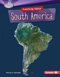 Cover-Bild zum Titel 'Learning about South America' von 'Thomas K Adamson'