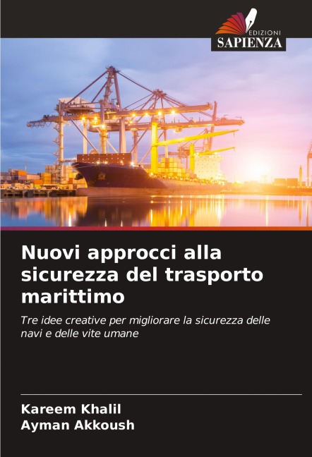 Nuovi approcci alla sicurezza del trasporto marittimo - Kareem Khalil, Ayman Akkoush