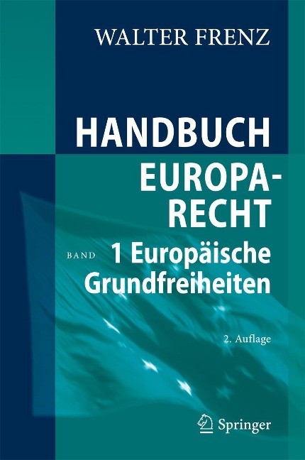 Handbuch Europarecht - Walter Frenz
