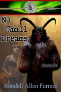 Cover-Bild zum Titel 'No Small Dreams (The Cause, #5)' von 'Randall Allen Farmer'