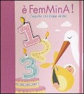 Cover-Bild zum Titel 'È femmina! L'album dei primi anni' von ''