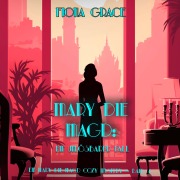 Cover-Bild zum Titel 'Mary die Magd: Ein Unlösbarer Fall (Ein Mary die Magd Cozy Mystery ¿ Band 4)' von 'Fiona Grace'