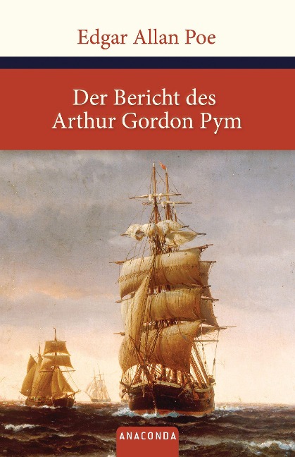 Der Bericht des Arthur Gordon Pym - Edgar Allan Poe