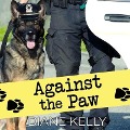 Cover-Bild zum Titel 'Against the Paw Lib/E' von 'Diane Kelly'