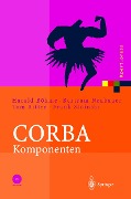 Cover-Bild zum Titel 'CORBA Komponenten' von 'Bertram Neubauer, Tom Ritter, Frank Stoinski'