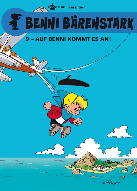 Benni Bärenstark Bd. 9: Auf Benni kommt es an! - Peyo, Thierry Culliford