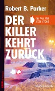 Cover-Bild zum Titel 'Der Killer kehrt zurück' von 'Robert B. Parker'