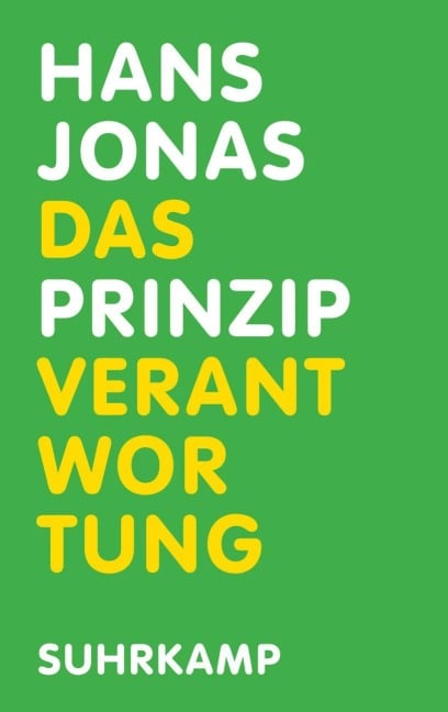 Das Prinzip Verantwortung - Hans Jonas