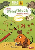 Cover-Bild zum Titel 'Frag doch mal ... die Maus: Mein Rätselblock mit der Maus - Dinos' von 'Christine Mildner'