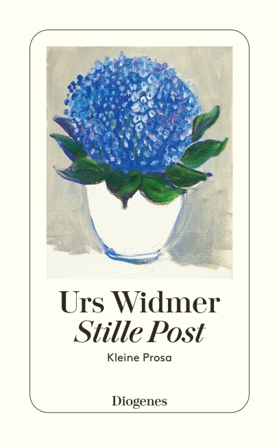 Stille Post - Urs Widmer