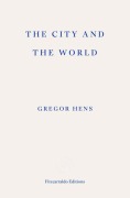 Cover-Bild zum Titel 'The City and the World' von 'Gregor Hens'