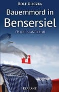 Cover-Bild zum Titel 'Bauernmord in Bensersiel. Ostfrieslandkrimi' von 'Rolf Uliczka'