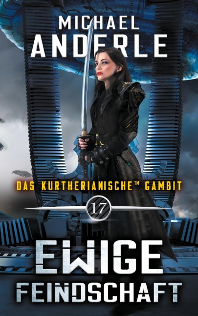 Ewige Feindschaft - Michael Anderle