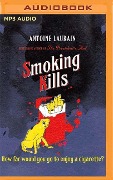 Smoking Kills - Antoine Laurain