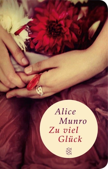 Zu viel Glück - Alice Munro