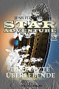 Cover-Bild zum Titel 'Die letzte Überlebende (STAR ADVENTURE 23)' von 'Jens Fitscher'