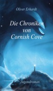 Cover-Bild zum Titel 'Die Chroniken von Cornish Cove' von 'Oliver Erhardt'
