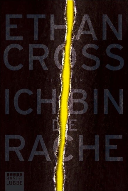 Ich bin die Rache - Ethan Cross