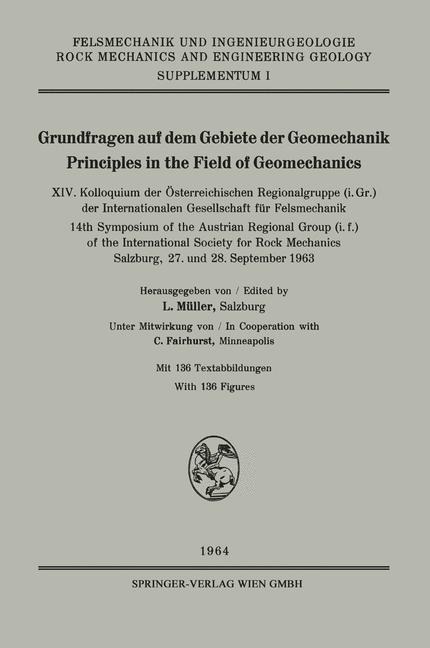 Grundfragen auf dem Gebiete der Geomechanik / Principles in the Field of Geomechanics - International Society for rock Mechanics, Leopold Müller, C. Fairhurst