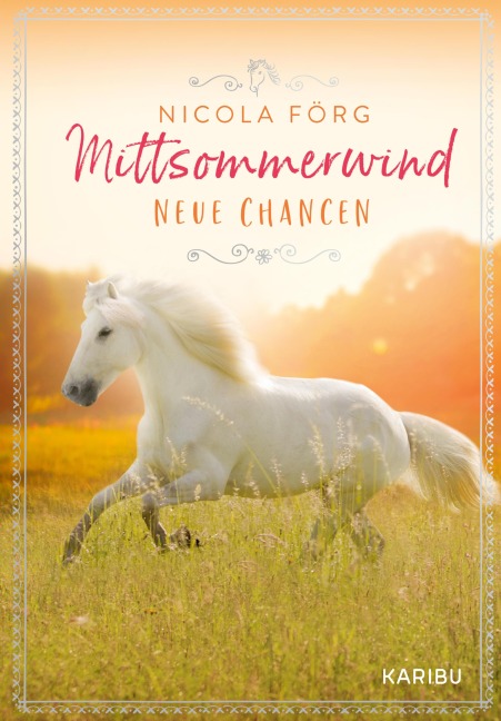 Mittsommerwind - Neue Chancen - Nicola Förg