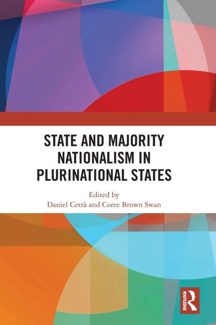 State and Majority Nationalism in Plurinational States - 