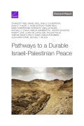 Cover-Bild zum Titel 'Pathways to a Durable Israeli-Palestinian Peace' von 'Charles P Ries, Daniel Egel, Shelly Culbertson'