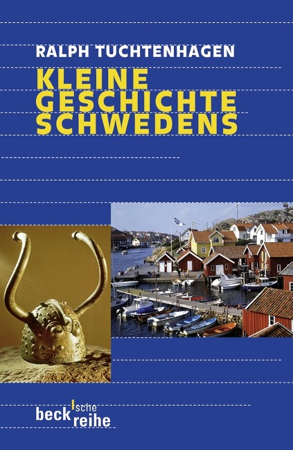 Kleine Geschichte Schwedens - Ralph Tuchtenhagen