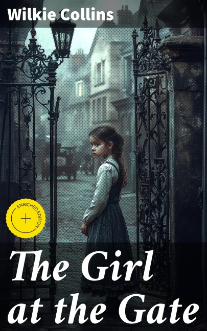 The Girl at the Gate - Wilkie Collins
